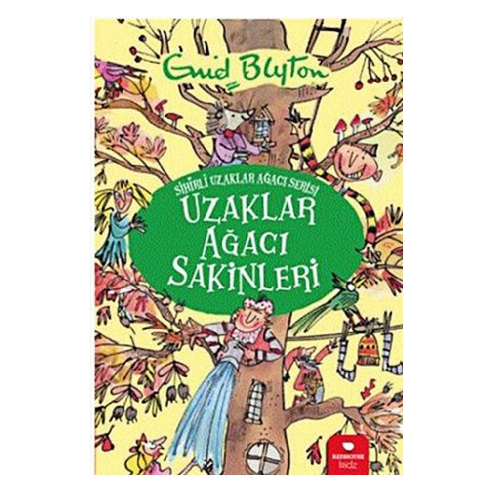 UZAKLAR AĞACI SAKİNLERİ - SİHİRLİ UZAKLAR AĞACI SERİSİ 3. KİTAP Çocuk Kitapları Uzmanı - Children's Books Expert