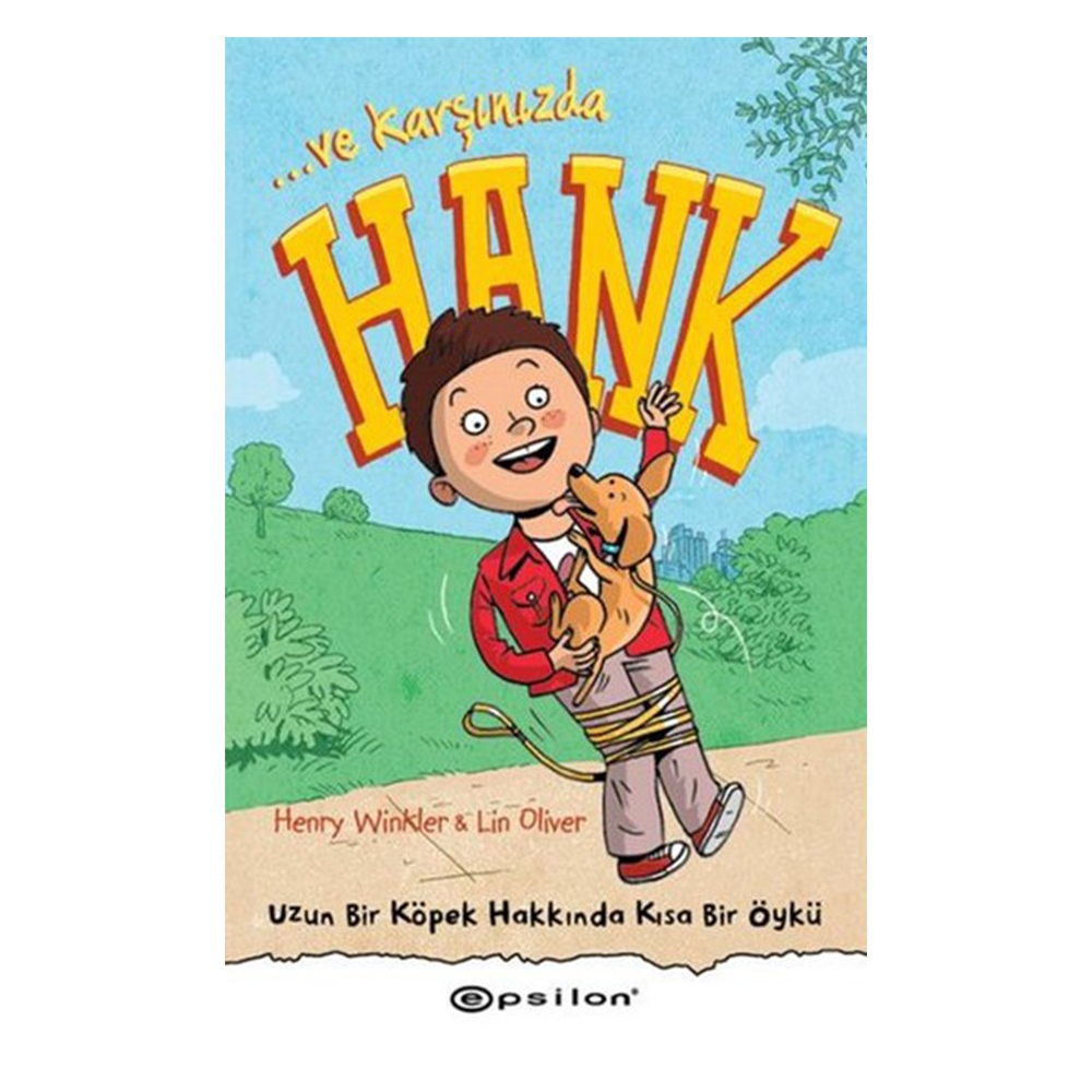 VE KARŞINIZDA HANK - UZUN BİR KÖPEK HAKKINDA KISA BİR ÖYKÜ Çocuk Kitapları Uzmanı - Children's Books Expert