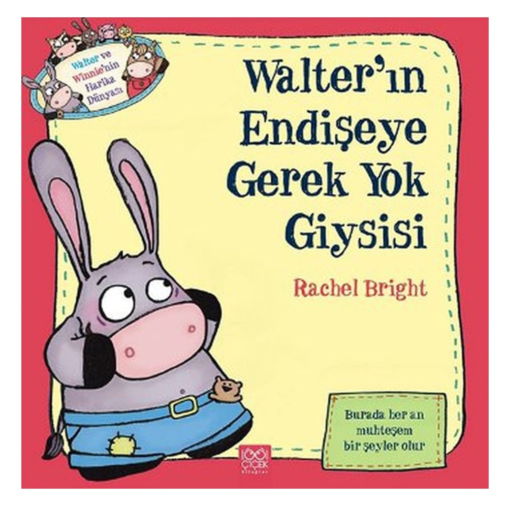 WALTER'IN ENDİŞEYE GEREK YOK GİYSİSİ