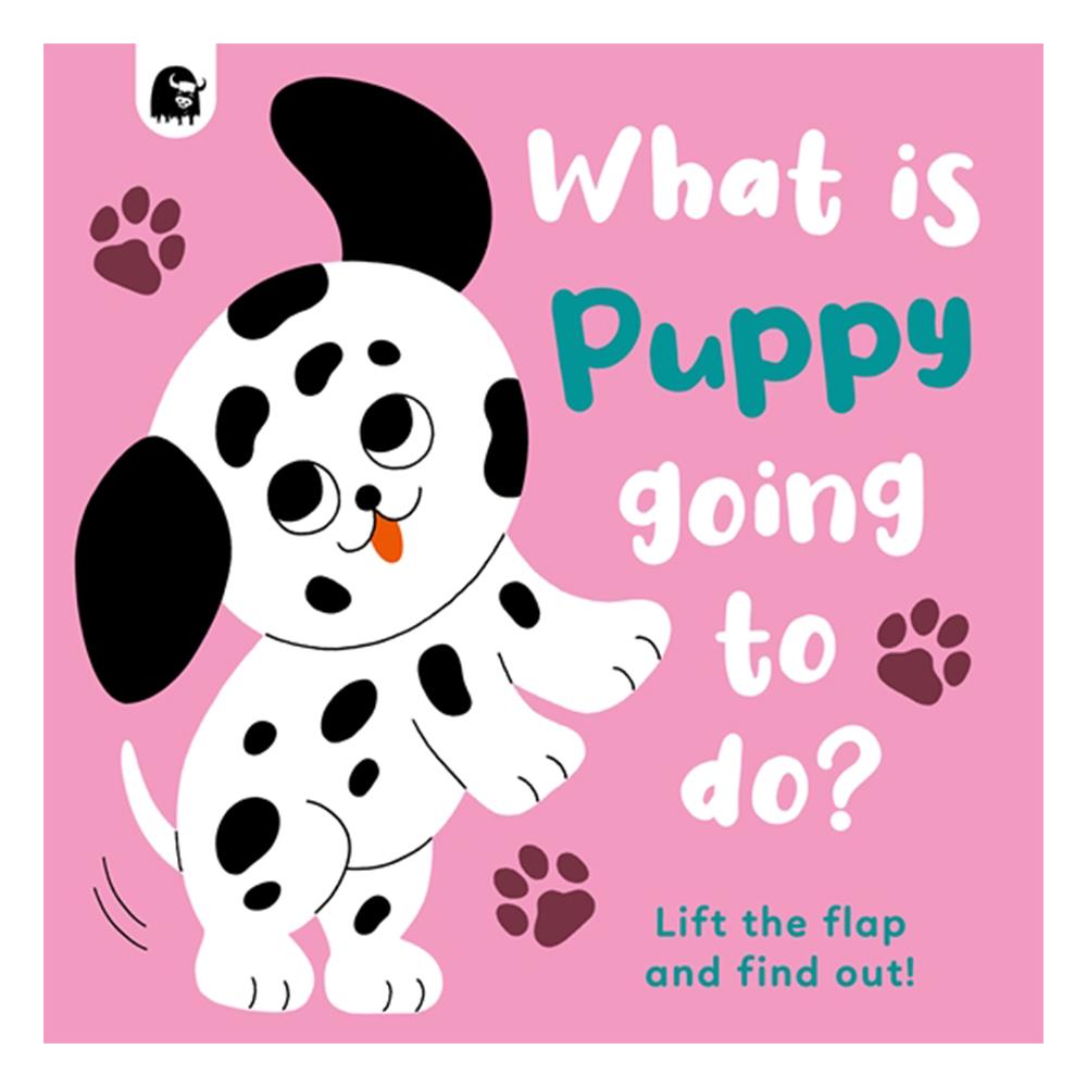 What Is Puppy Going To Do (Board Book) Çocuk Kitapları Uzmanı - Children's Books Expert