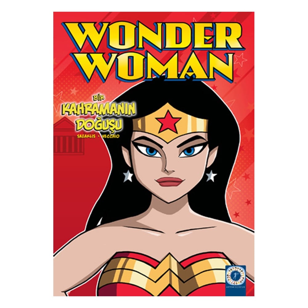 WONDER WOMAN-BİR KAHRAMANIN DOĞUŞU Çocuk Kitapları Uzmanı - Children's Books Expert
