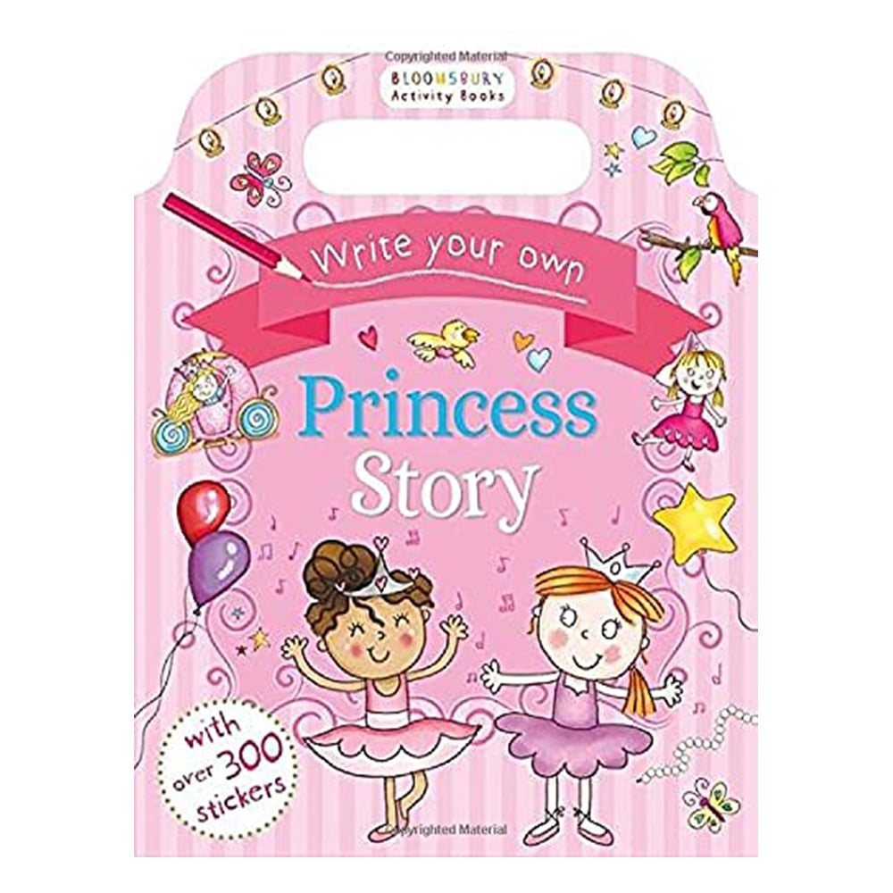 WRITE YOUR OWN PRINCESS STORY
