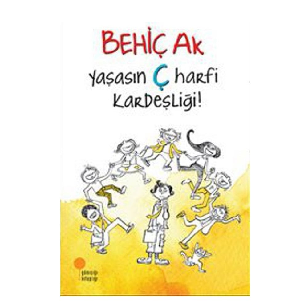 YAŞASIN Ç HARFİ KARDEŞLİĞİ! Çocuk Kitapları Uzmanı - Children's Books Expert