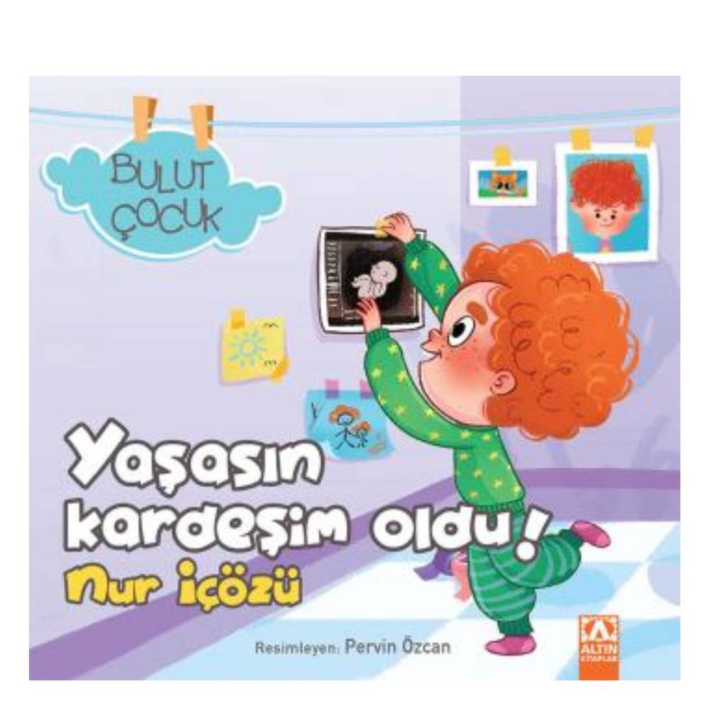 YAŞASIN KARDEŞİM OLDU BULUT ÇOCUK Çocuk Kitapları Uzmanı - Children's Books Expert