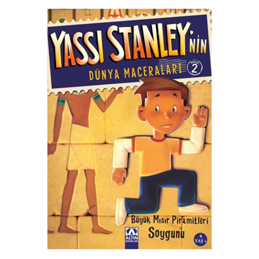 YASSI STANLEY NİN DÜNYA MACERALARI 2 : BÜYÜK MISIR Çocuk Kitapları Uzmanı - Children's Books Expert