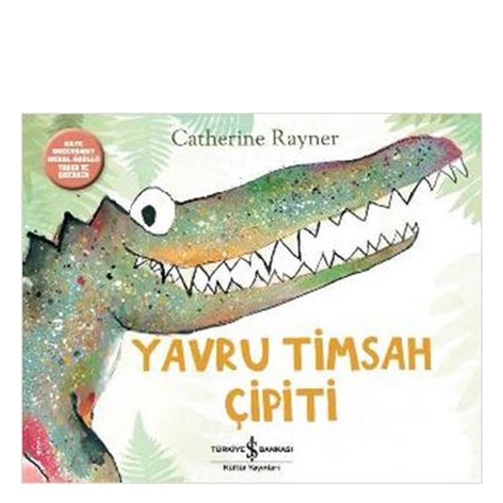 YAVRU TİMSAH ÇİPİTİ