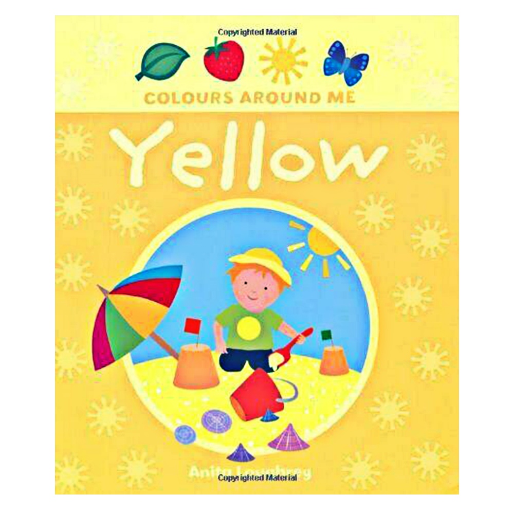 YELLOW - COLOURS AROUND ME Çocuk Kitapları Uzmanı - Children's Books Expert