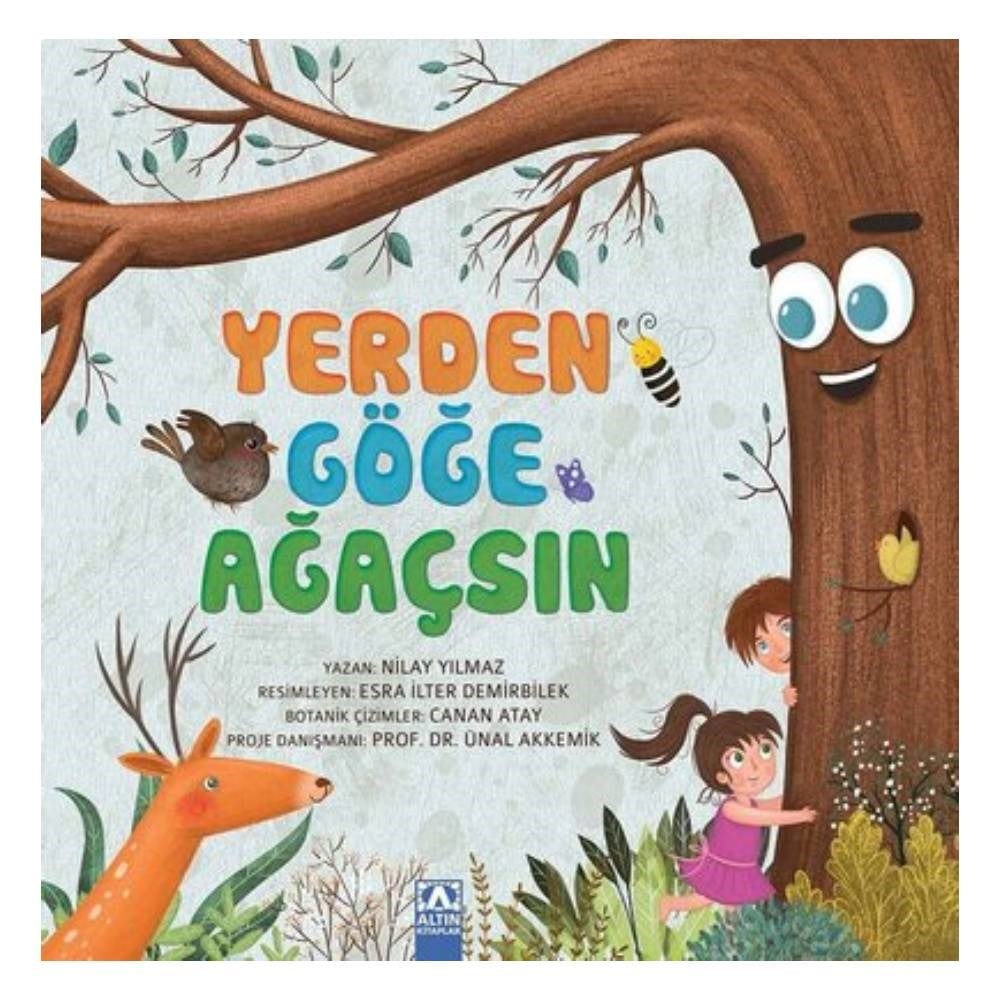 YERDEN GÖĞE AĞAÇSIN Çocuk Kitapları Uzmanı - Children's Books Expert