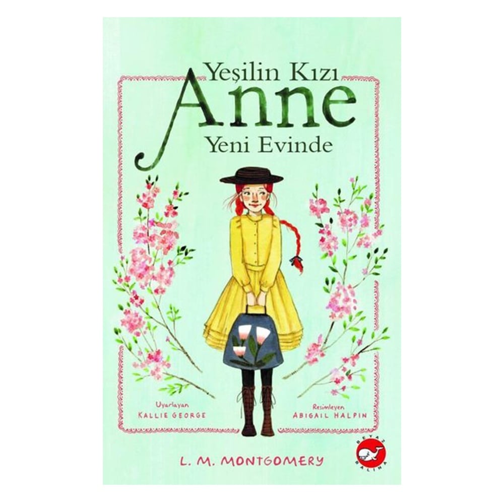 YEŞİLİN KIZI ANNE YENİ EVİNDE Çocuk Kitapları Uzmanı - Children's Books Expert