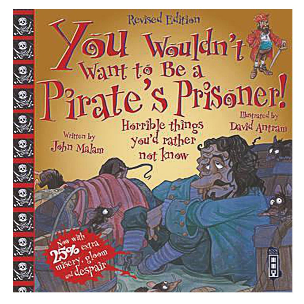 YOU WOULDN'T WANT TO BE A PIRATE'S PRISONER Çocuk Kitapları Uzmanı - Children's Books Expert
