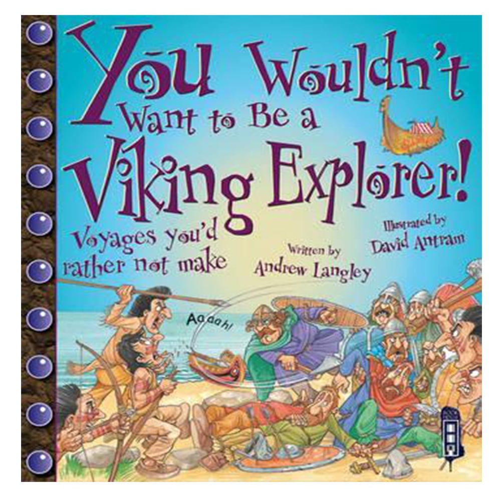 YOU WOULDN'T WANT TO BE A VIKING EXPLORER! Çocuk Kitapları Uzmanı - Children's Books Expert