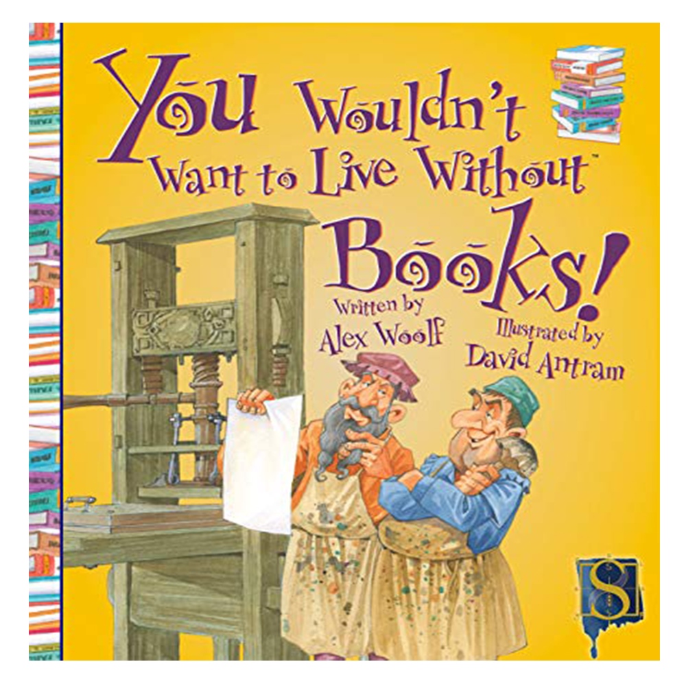 YOU WOULDN'T WANT TO LIVE WITHOUT BOOKS! Çocuk Kitapları Uzmanı - Children's Books Expert