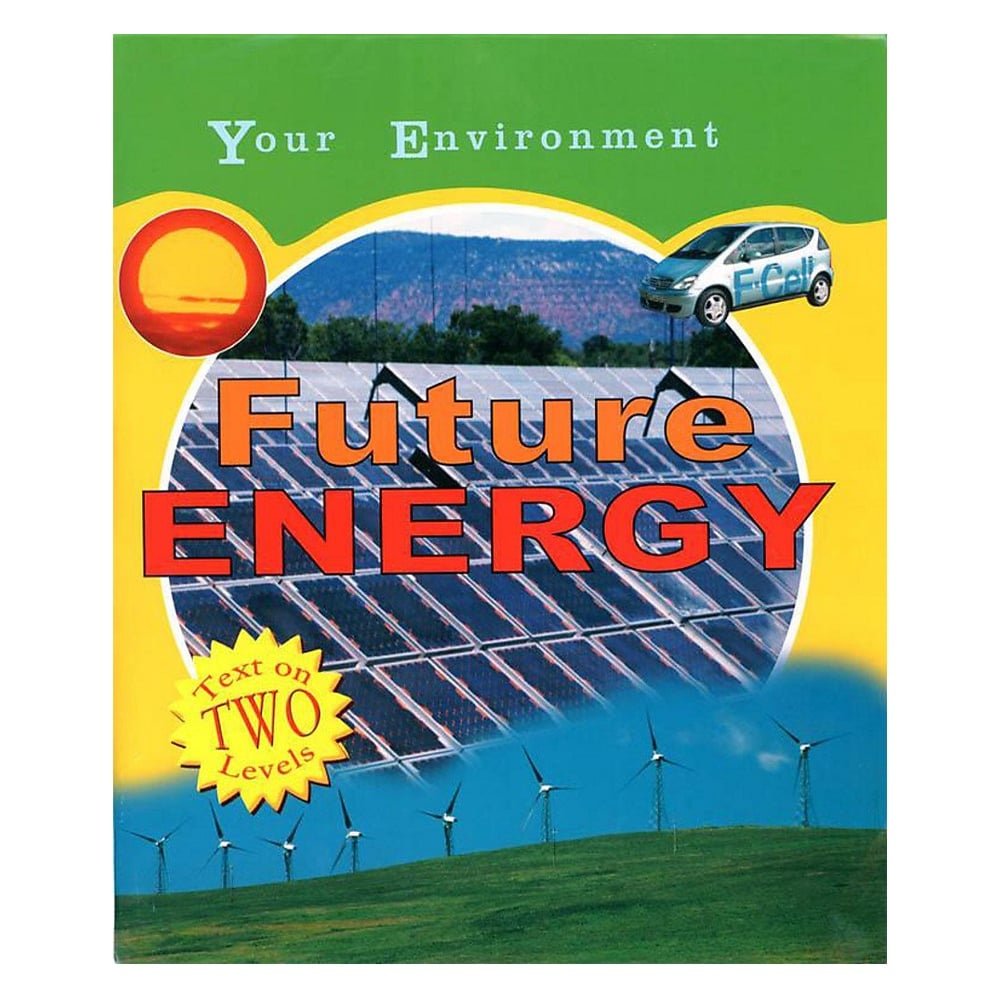 YOUR ENVIRONMENT FUTURE ENERGY Çocuk Kitapları Uzmanı - Children's Books Expert