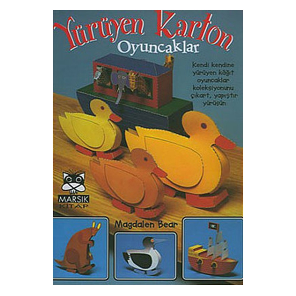 YÜRÜYEN KARTON OYUNCAKLAR-KENDİ KENDİNE YÜRÜYEN KAĞIT OYUNCAKLAR KOLEKSİYONU ÇIKART,YAPIŞTIR,YÜRÜSÜN Çocuk Kitapları Uzmanı - Children's Books Expert