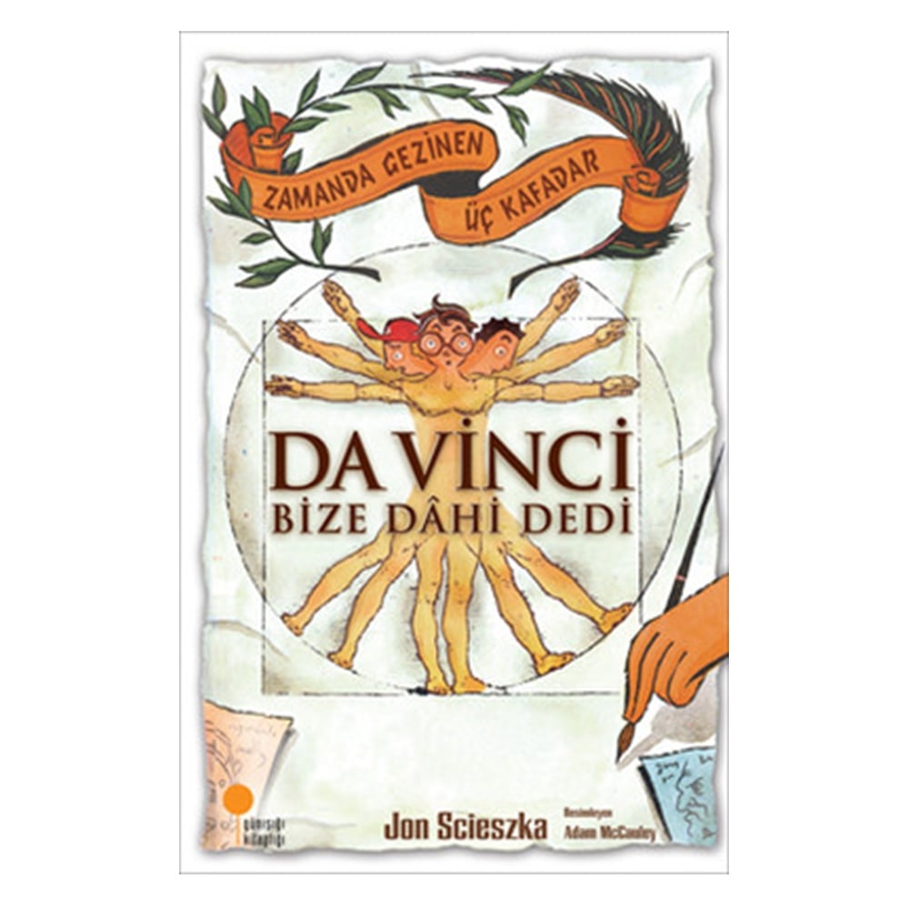 ZAMANDA GEZİNEN ÜÇ KAFADAR-DA VİNCİ BİZE DÂHİ DEDİ Çocuk Kitapları Uzmanı - Children's Books Expert