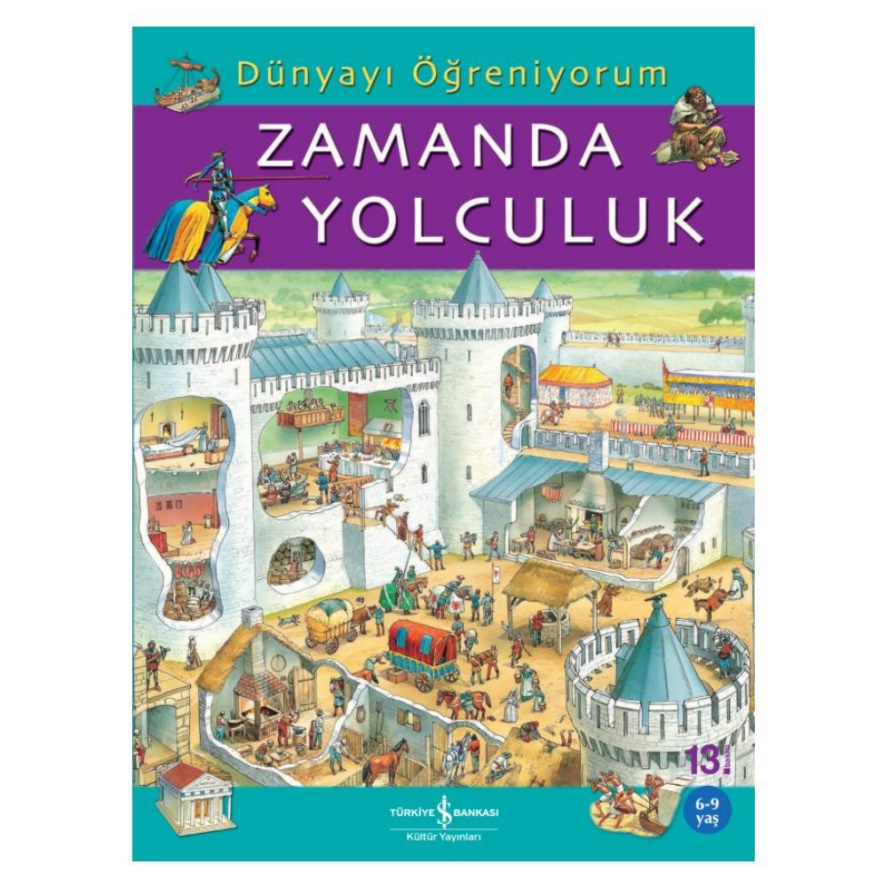 ZAMANDA YOLCULUK - DÜNYAYI ÖĞRENİYORUM Çocuk Kitapları Uzmanı - Children's Books Expert