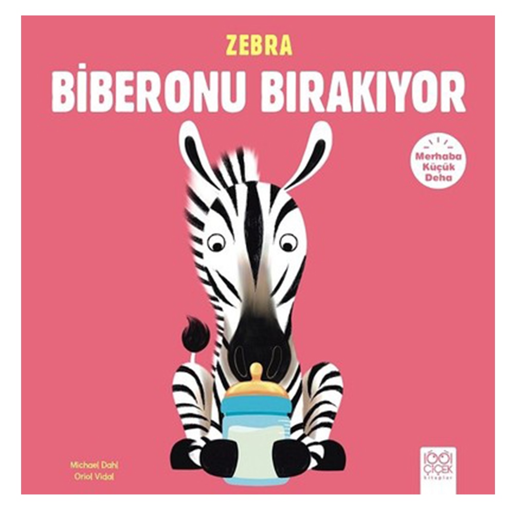 ZEBRA BİBERONU BIRAKAMIYOR Çocuk Kitapları Uzmanı - Children's Books Expert