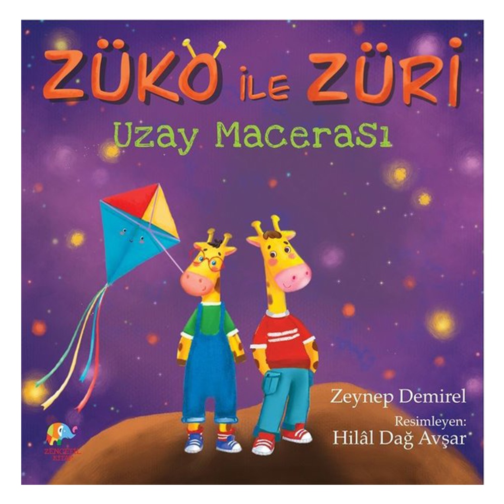 ZÜKO İLE ZÜRİ UZAY MACERASI Çocuk Kitapları Uzmanı - Children's Books Expert
