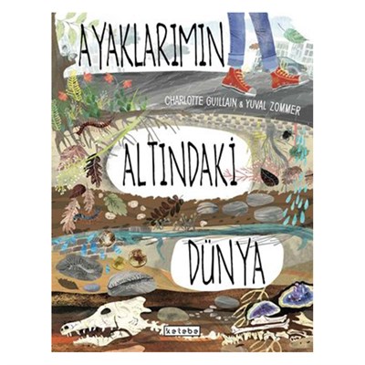 AYAKLARIMIN ALTINDAKİ DÜNYA Çocuk Kitapları Uzmanı - Children's Books Expert