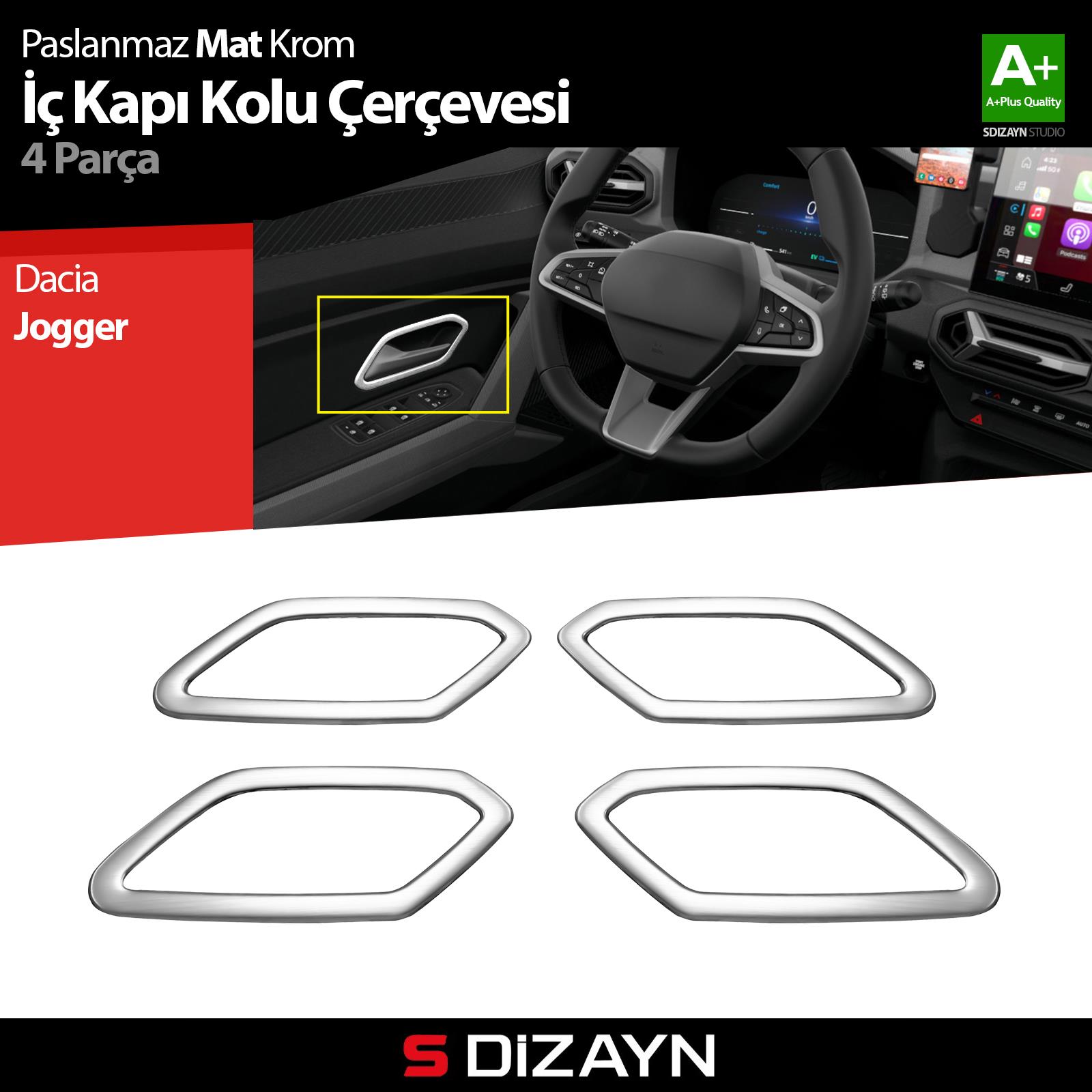 S-Dizayn Dacia Jogger Krom İç Kapı Kolu Çerçevesi 4 Prç 2022 Üzeri A+ Kalite (Mat Krom)