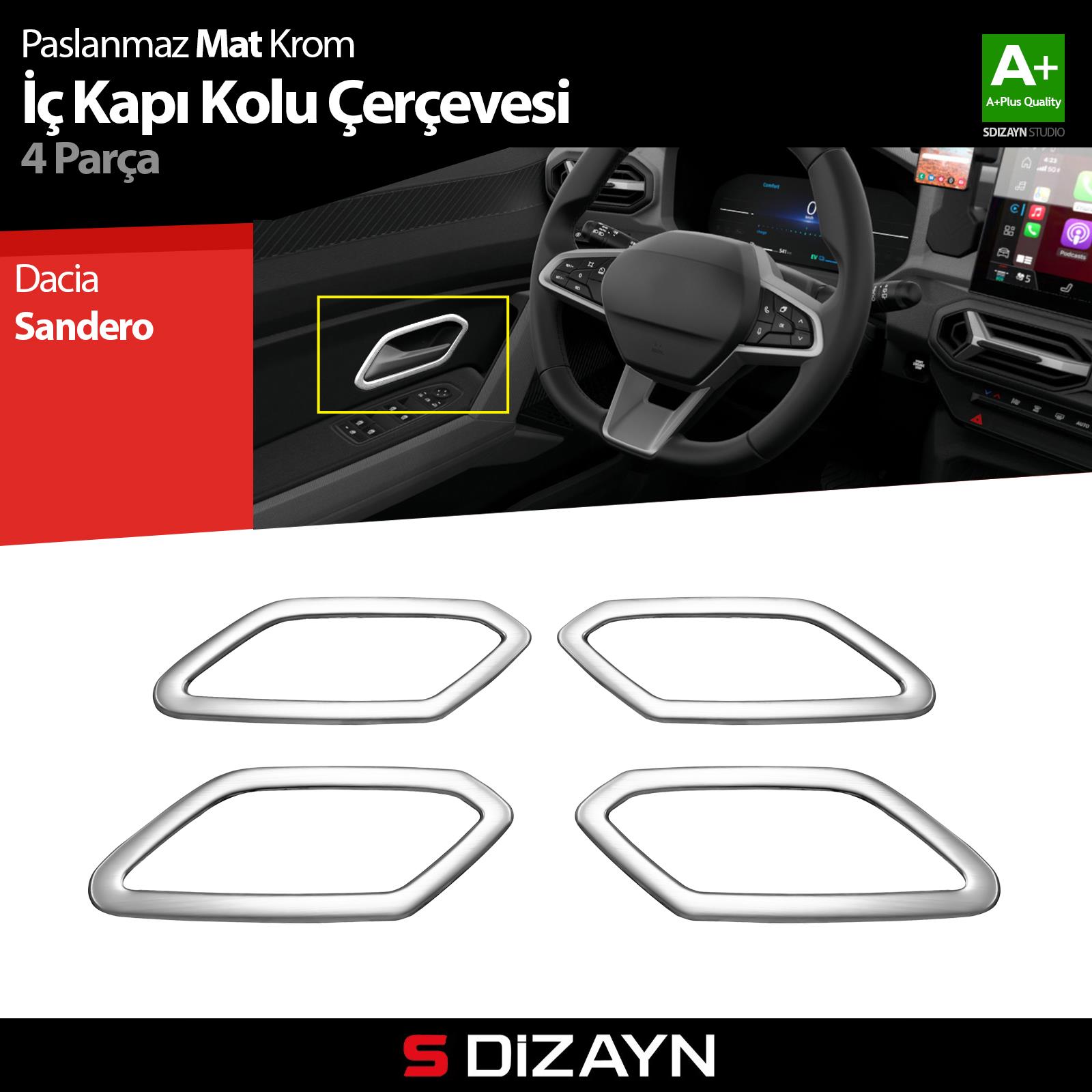 S-Dizayn Dacia Sandero Krom İç Kapı Kolu Çerçevesi 4 Prç 2020 Üzeri A+ Kalite (Mat Krom)