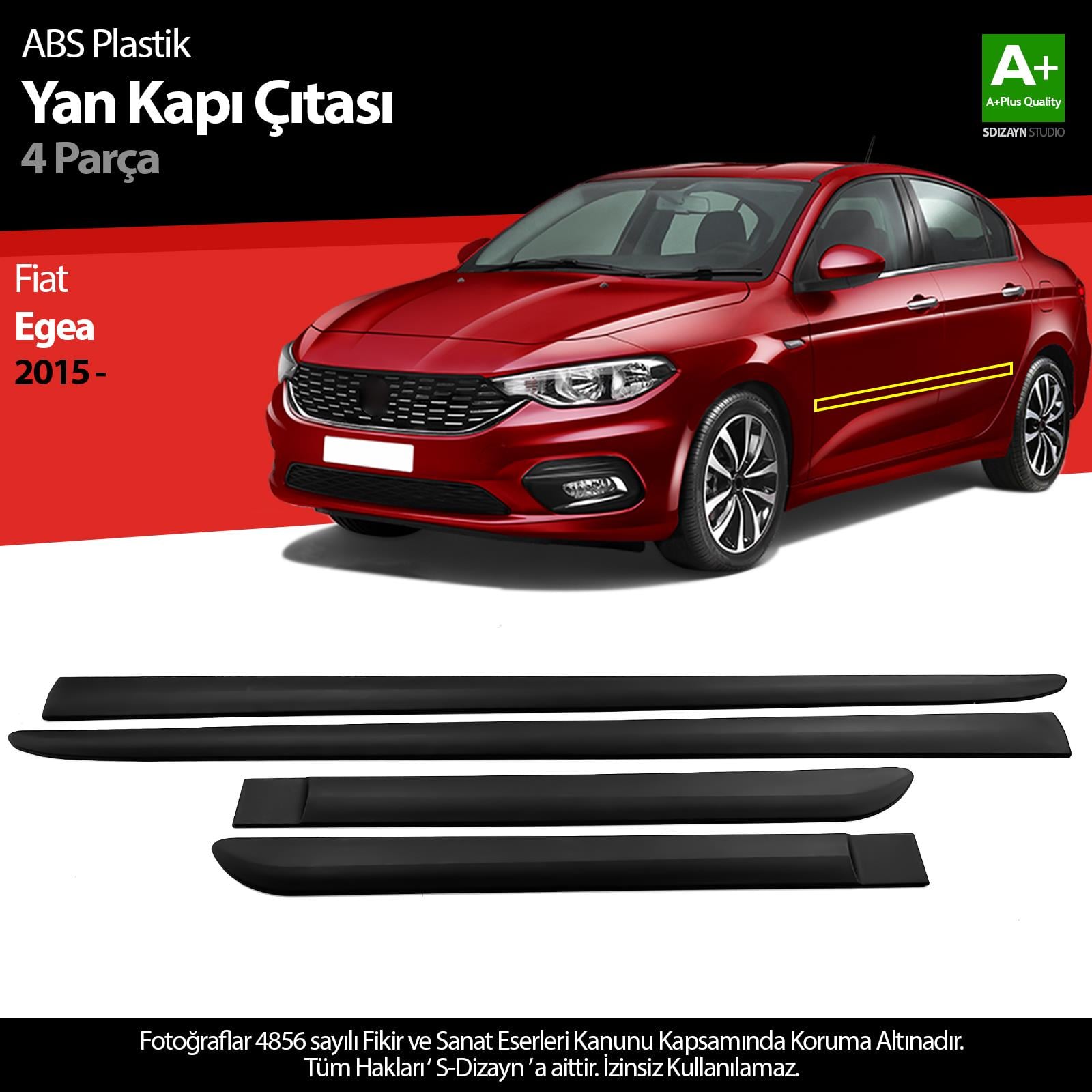 S-Dizayn Fiat Egea ABS Plastik Yan Kapı Koruma Çıtası 2015-2020 A+ Kalite