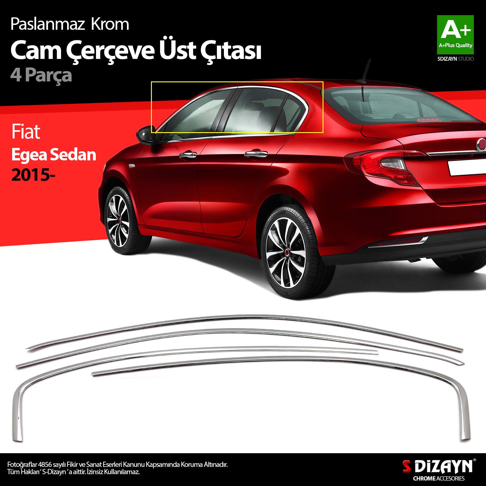 S-Dizayn Fiat Egea SD Krom Cam Üst Çıtası 4 Prç. 2015 Üzeri A+ Kalite