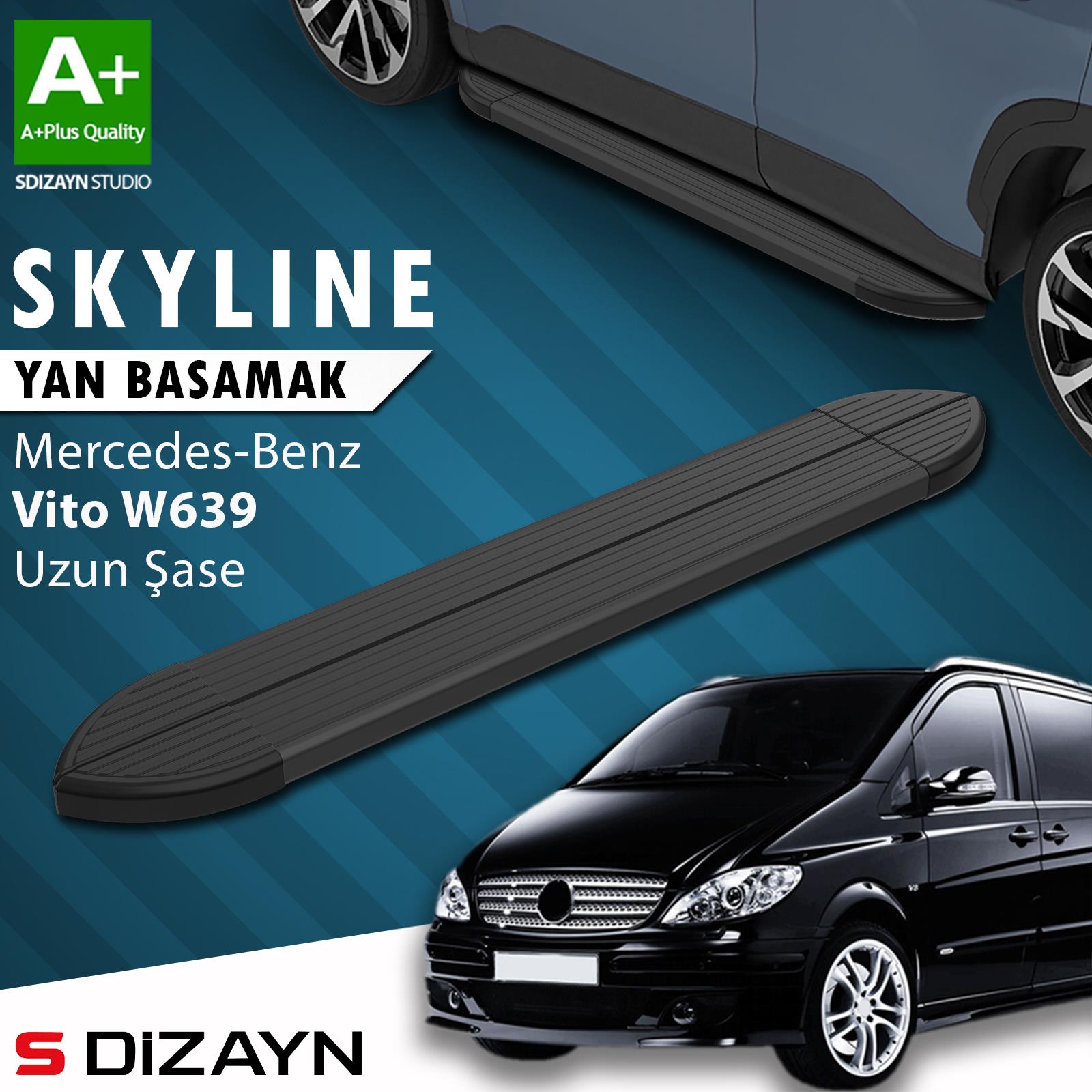 Mercedes Vito W639 Uzun Şase Skyline Siyah Yan Basamak 253 Cm 2004-2014 A+ Kalite