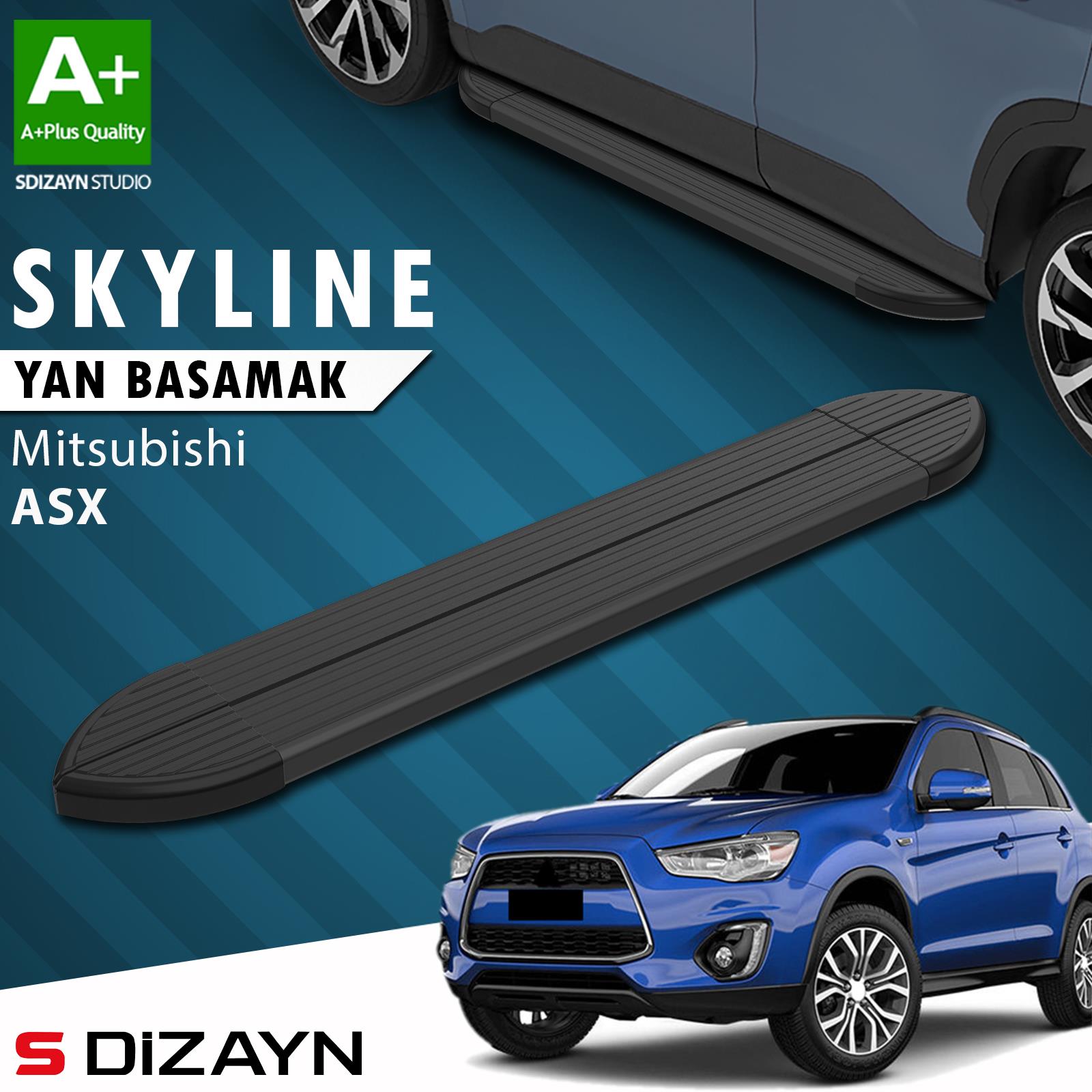 Mitsubishi ASX Skyline Siyah Yan Basamak 183 Cm 2010 Üzeri A+ Kalite