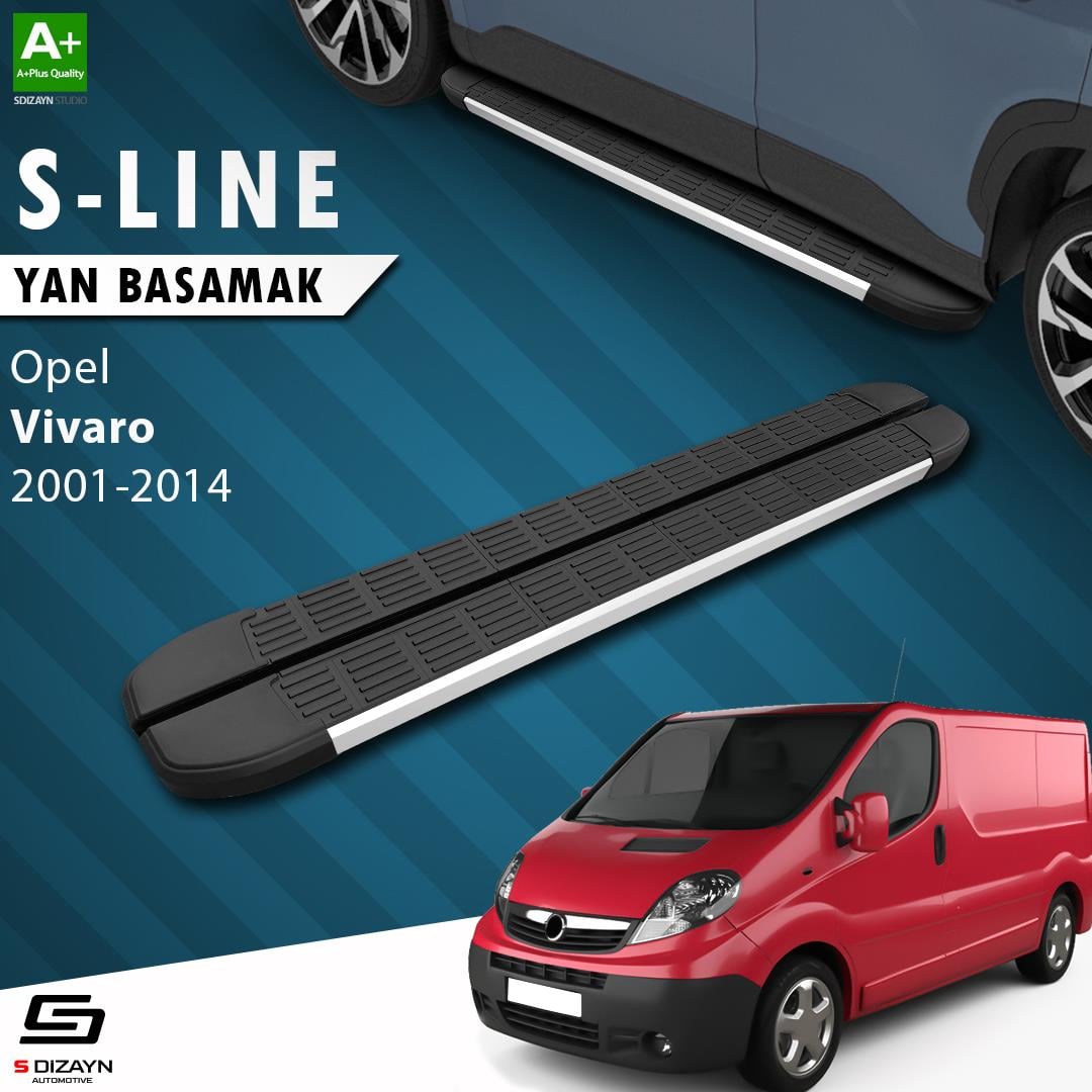 Opel Vivaro A Uzun Şase S-Line Aluminyum Yan Basamak 263 Cm 2001-2014 A+ Kalite