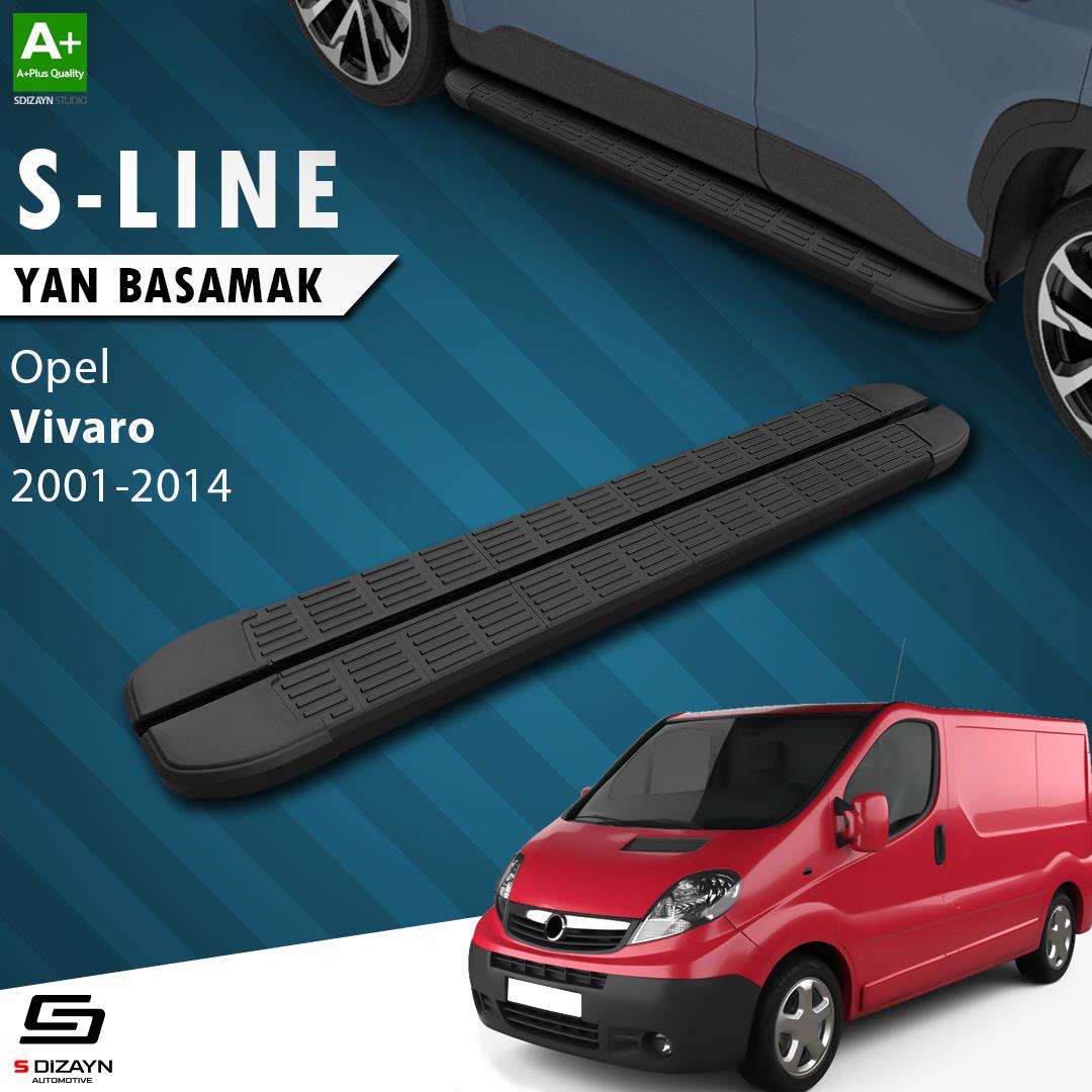 Opel Vivaro A Uzun Şase S-Line Siyah Yan Basamak 263 Cm 2001-2014 A+ Kalite