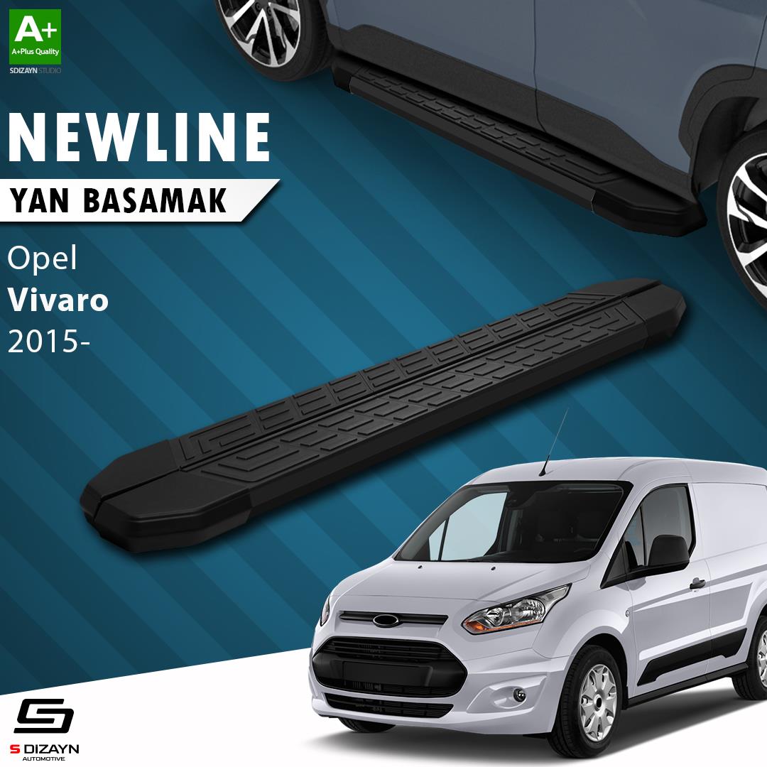 Opel Vivaro B Kısa Şase NewLine Siyah Yan Basamak 223 Cm 2015-2018 A+ Kalite