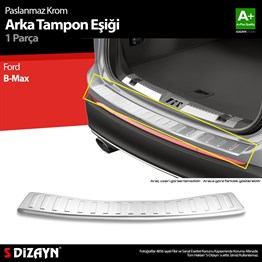 S-Dizayn Ford B-Max Krom Arka Tampon Eşiği 2012-2016 A+ Kalite