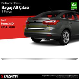 S-Dizayn Ford Focus 3 SD Makyajlı Krom Bagaj Alt Çıtası 2014-2018 A+ Kalite