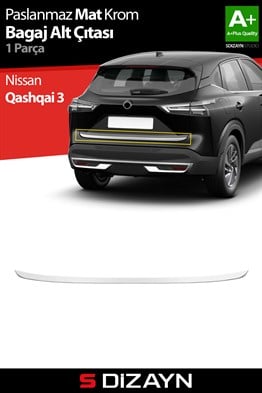 S-Dizayn Nissan Qashqai Krom Bagaj Alt Çıtası 2021 Üzeri A+ Kalite (Mat Krom)