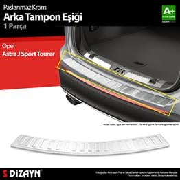 S-Dizayn Opel Astra J Sport Tourer Krom Arka Tampon Eşiği 2010-2014 A+ Kalite