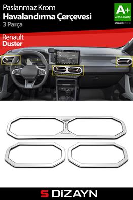 S-Dizayn Renault Duster Krom Havalandırma Çerçevesi 3 Prç. 2024 Üzeri (Parlak Krom) A+ Kalite