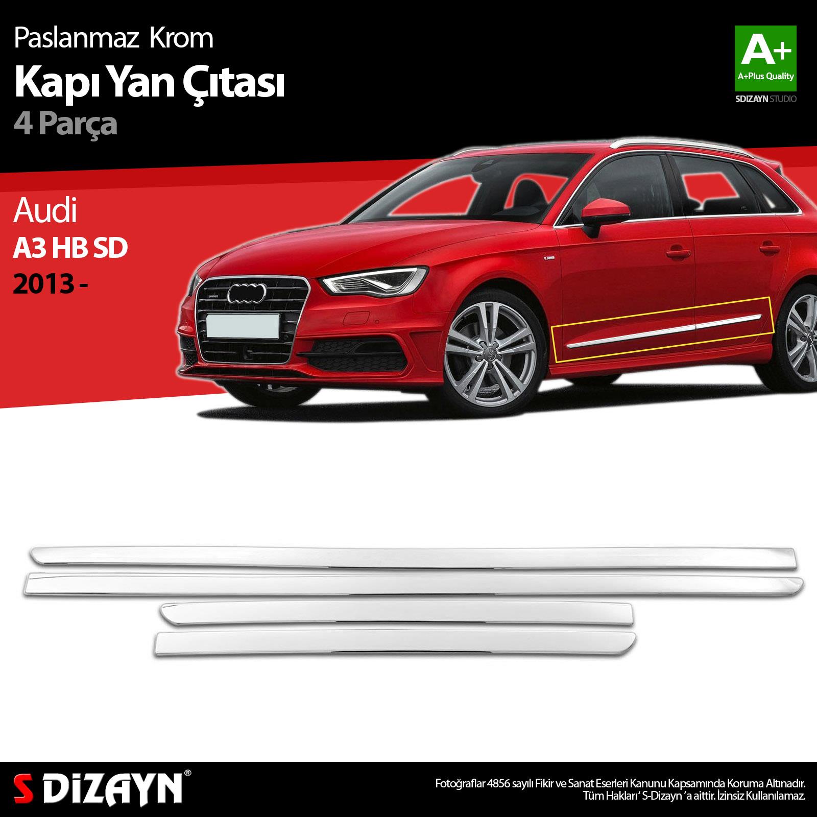 S-Dizayn Audi A3 HB SD Krom Kapı Yan Çıtası 2013-2017