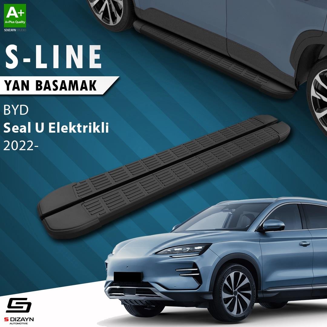 S-Dizayn BYD Seal U Elektrikli S-Line Siyah Yan Basamak 193 Cm 2022 Üzeri A+ Kalite