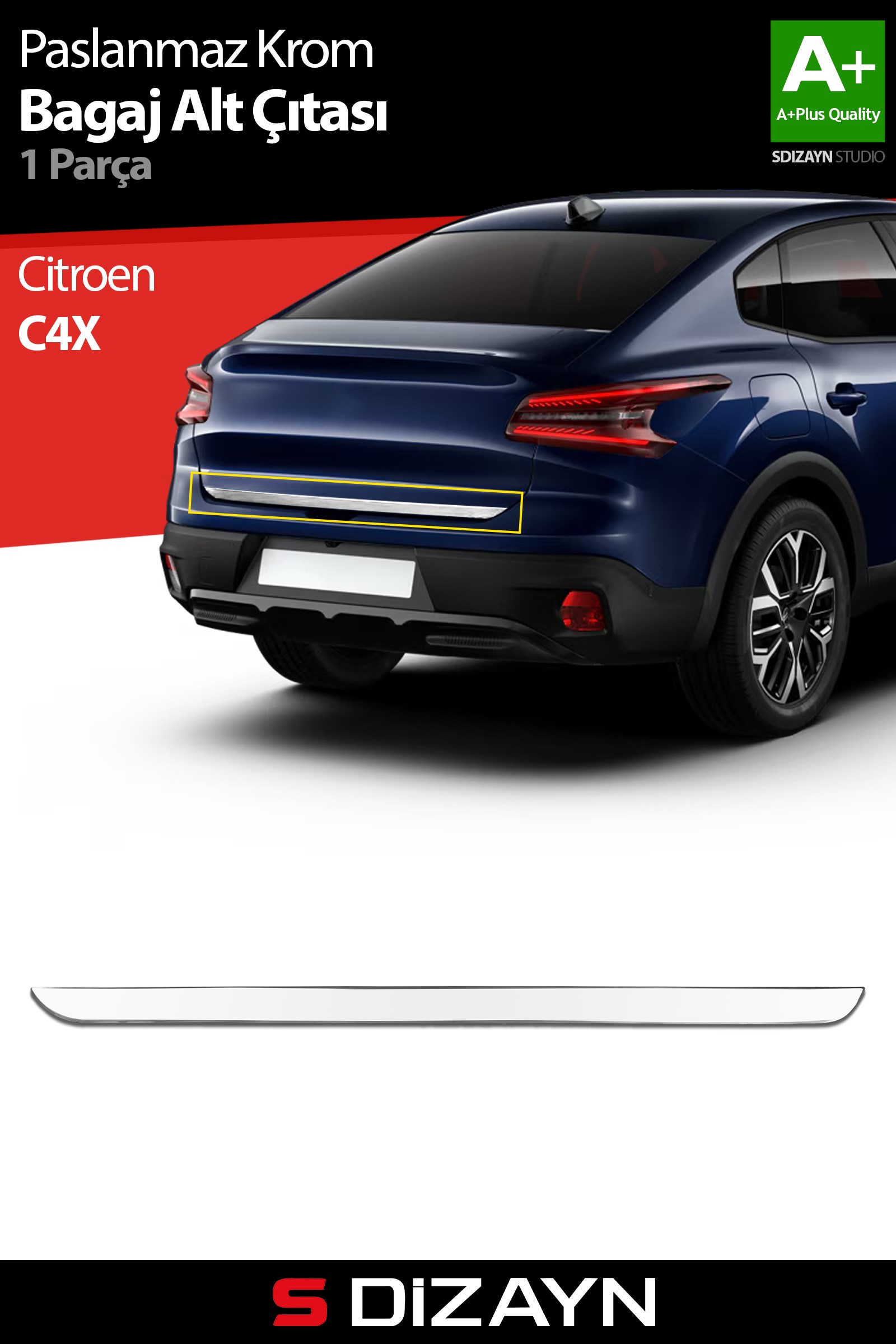 S-Dizayn Citroen C4X Krom Bagaj Alt Çıtası 2022 Üzeri A+ Kalite