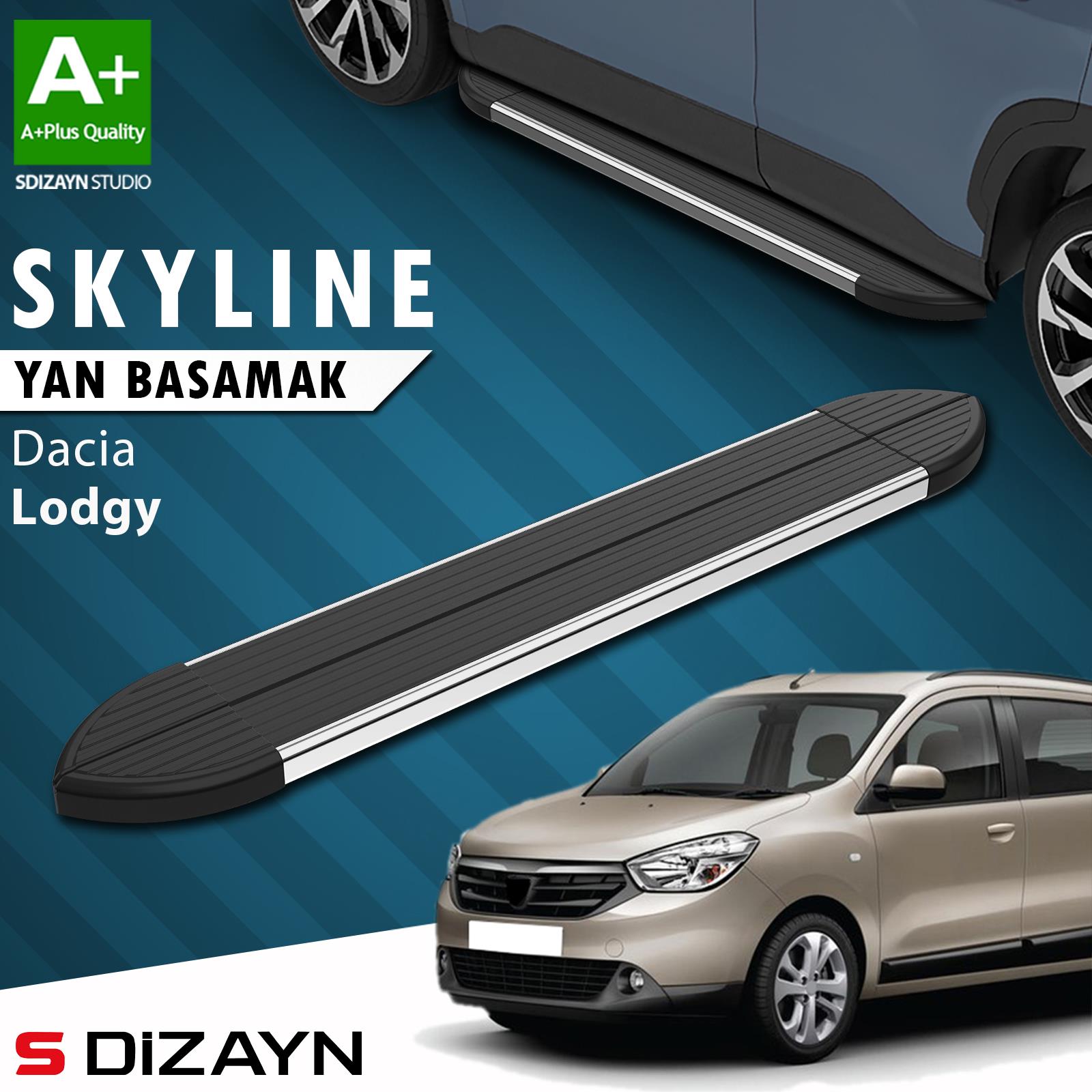 S-Dizayn Dacia Lodgy Skyline Krom Yan Basamak 203 Cm 2012 Üzeri A+ Kalite