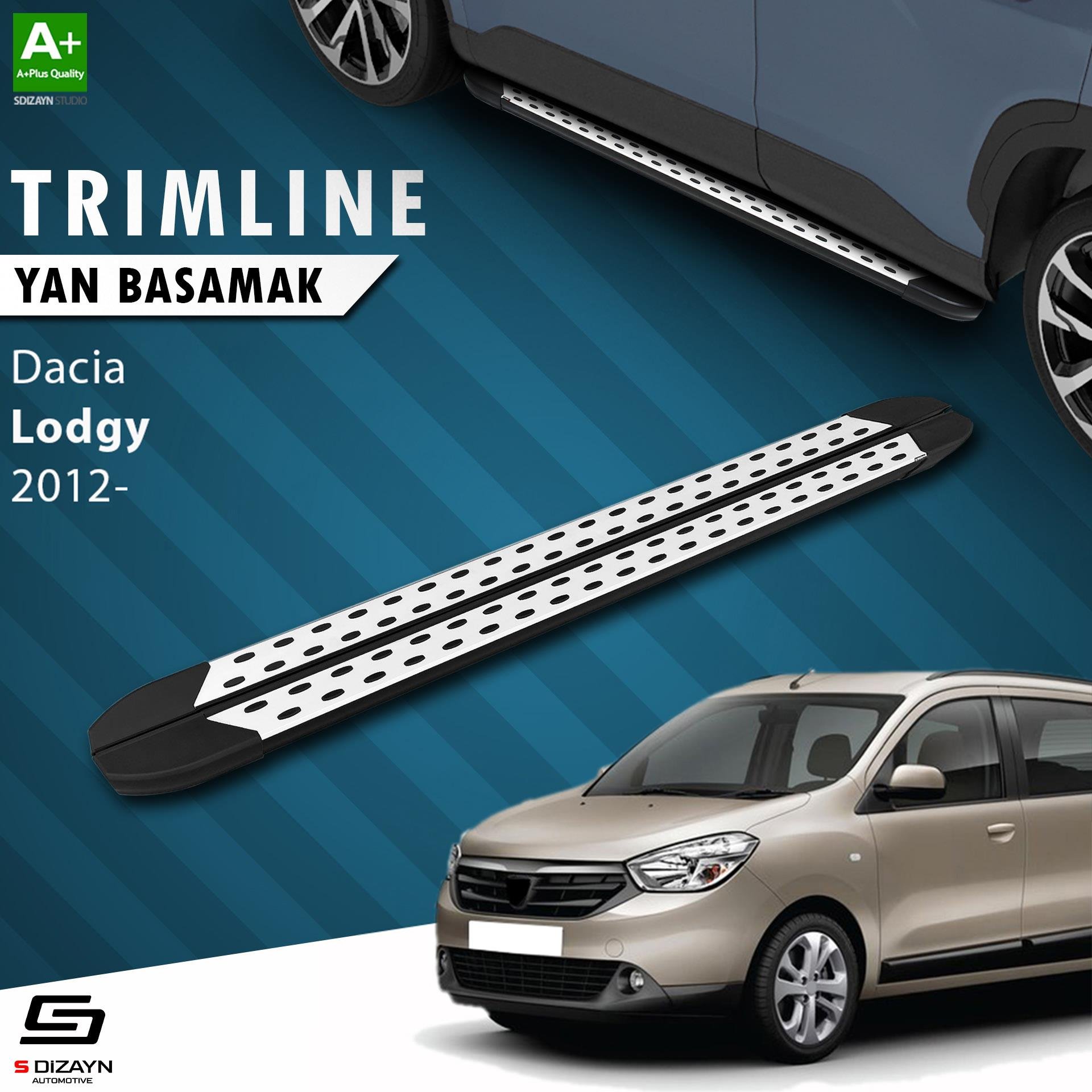 S-Dizayn Dacia Lodgy TrimLine Gri Yan Basamak 207 Cm 2012 Üzeri A+ Kalite
