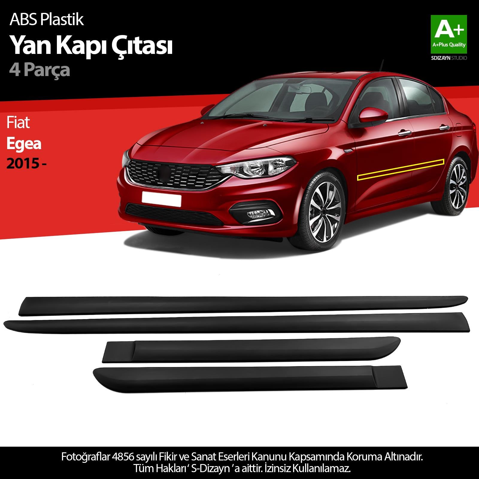 S-Dizayn Fiat Egea ABS Plastik Yan Kapı Koruma Çıtası 2015-2020 A+ Kalite