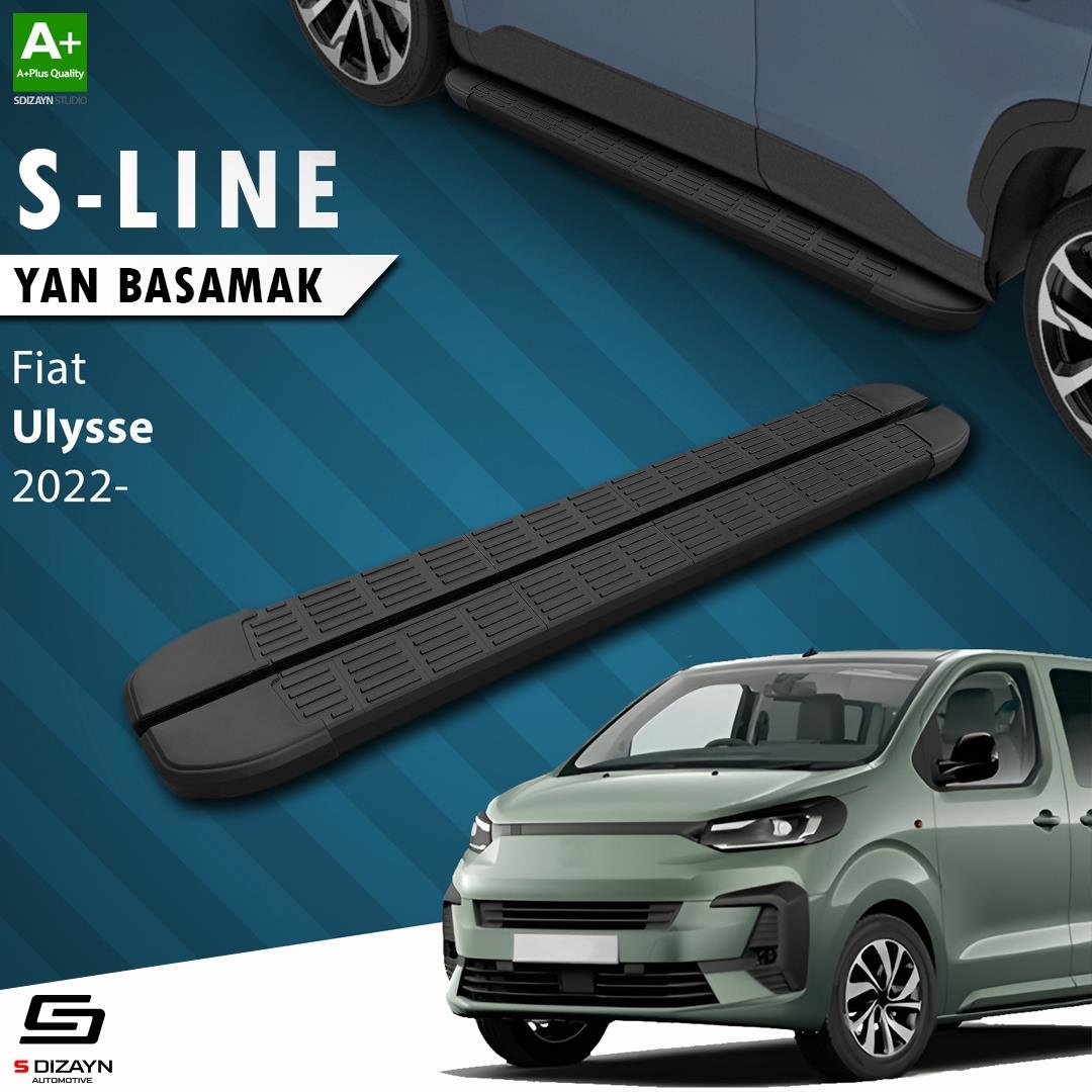 S-Dizayn Fiat Ulysse Kısa Şase S-Line Siyah Yan Basamak 213 Cm 2022 Üzeri A+ Kalite