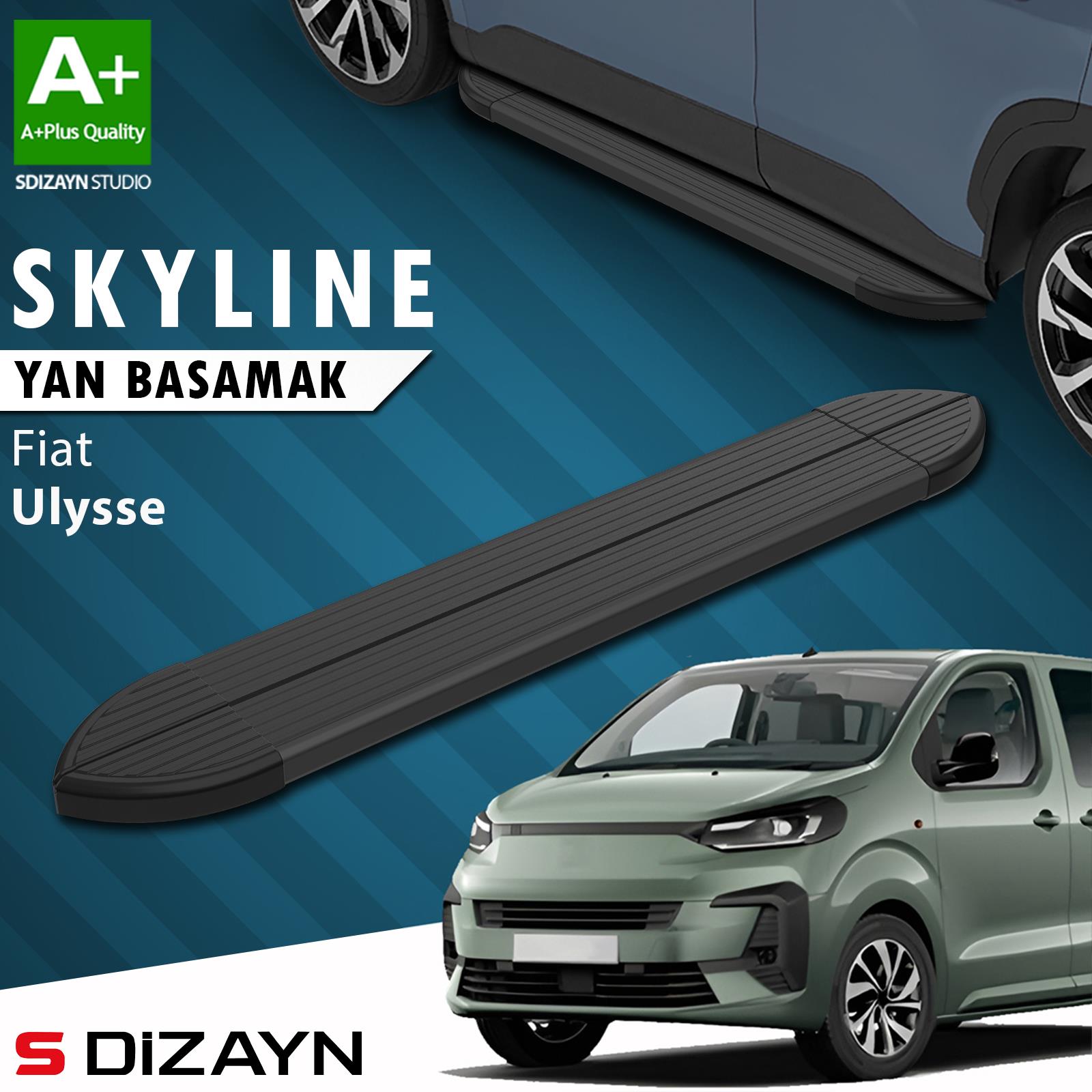 S-Dizayn Fiat Ulysse Skyline Siyah Yan Basamak 213 Cm 2022 Üzeri A+ Kalite