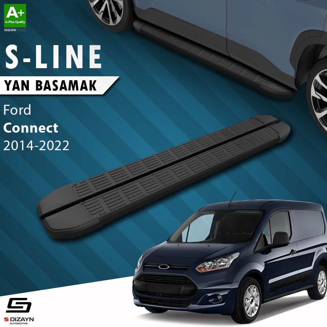 S-Dizayn Ford Connect 2 S-Line Siyah Yan Basamak 183 Cm 2014-2023 A+ Kalite