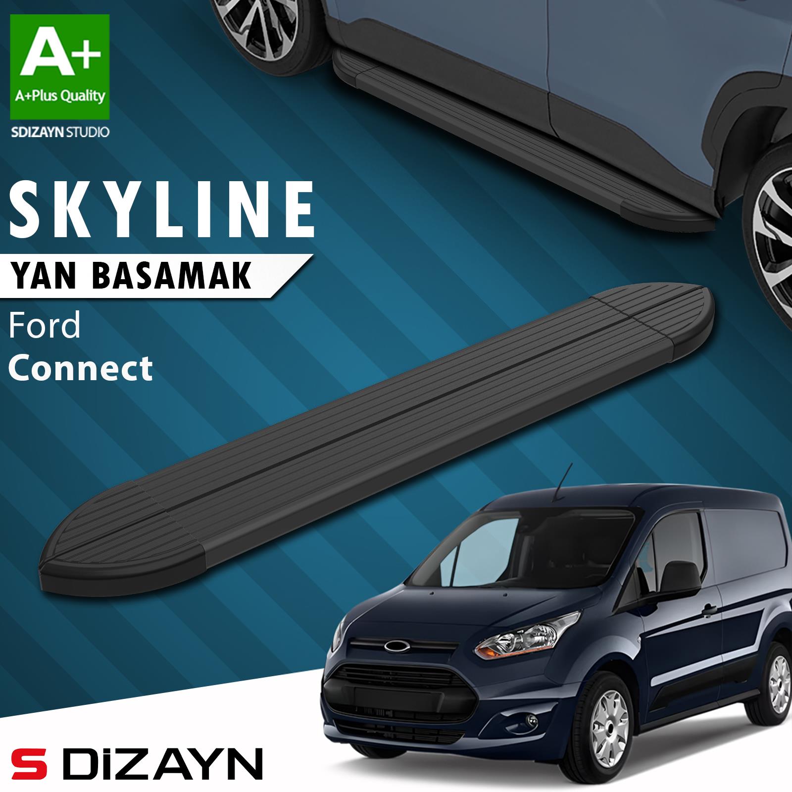 S-Dizayn Ford Connect 2 Skyline Siyah Yan Basamak 183 Cm 2014-2023 A+ Kalite