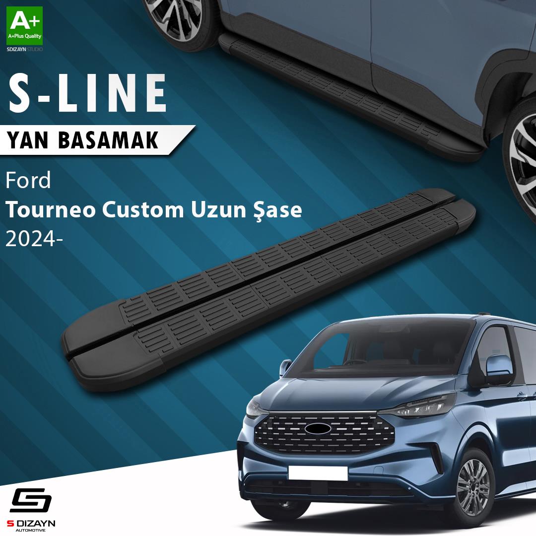 S-Dizayn Ford Tourneo Custom 2 Uzun Şase S-Line Siyah Yan Basamak 263 Cm 2023 Üzeri A+ Kalite