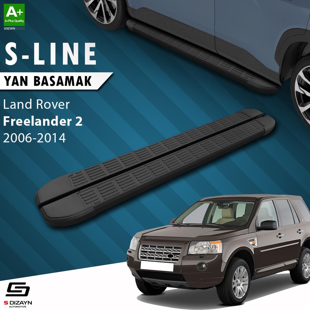S-Dizayn Land Rover Freelander 2 S-Line Siyah Yan Basamak 173 Cm 2006-2014 A+ Kalite