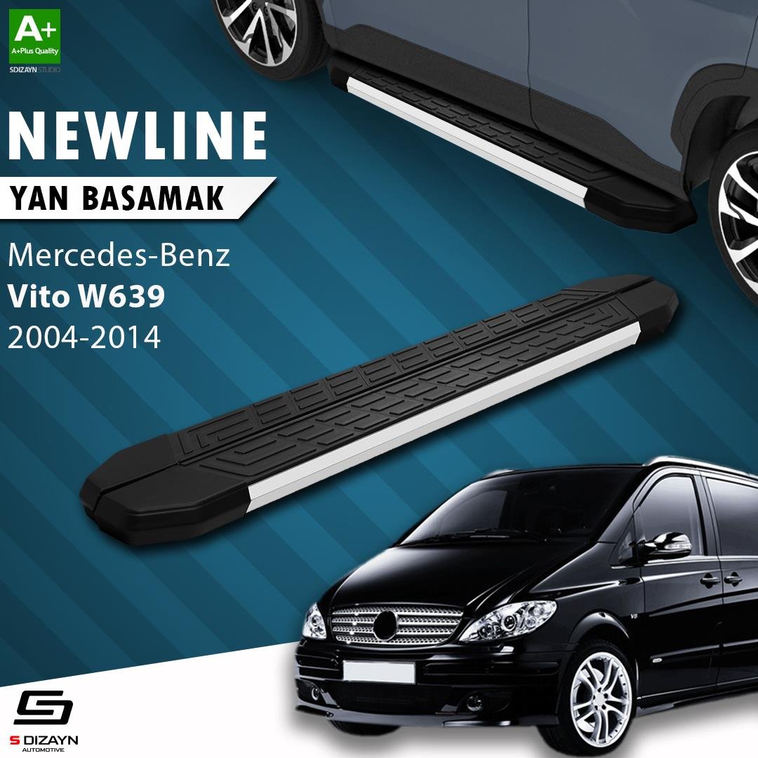 S-Dizayn Mercedes Vito W639 Uzun Şase NewLine Aluminyum Yan Basamak 253 Cm 2004-2014 A+ Kalite